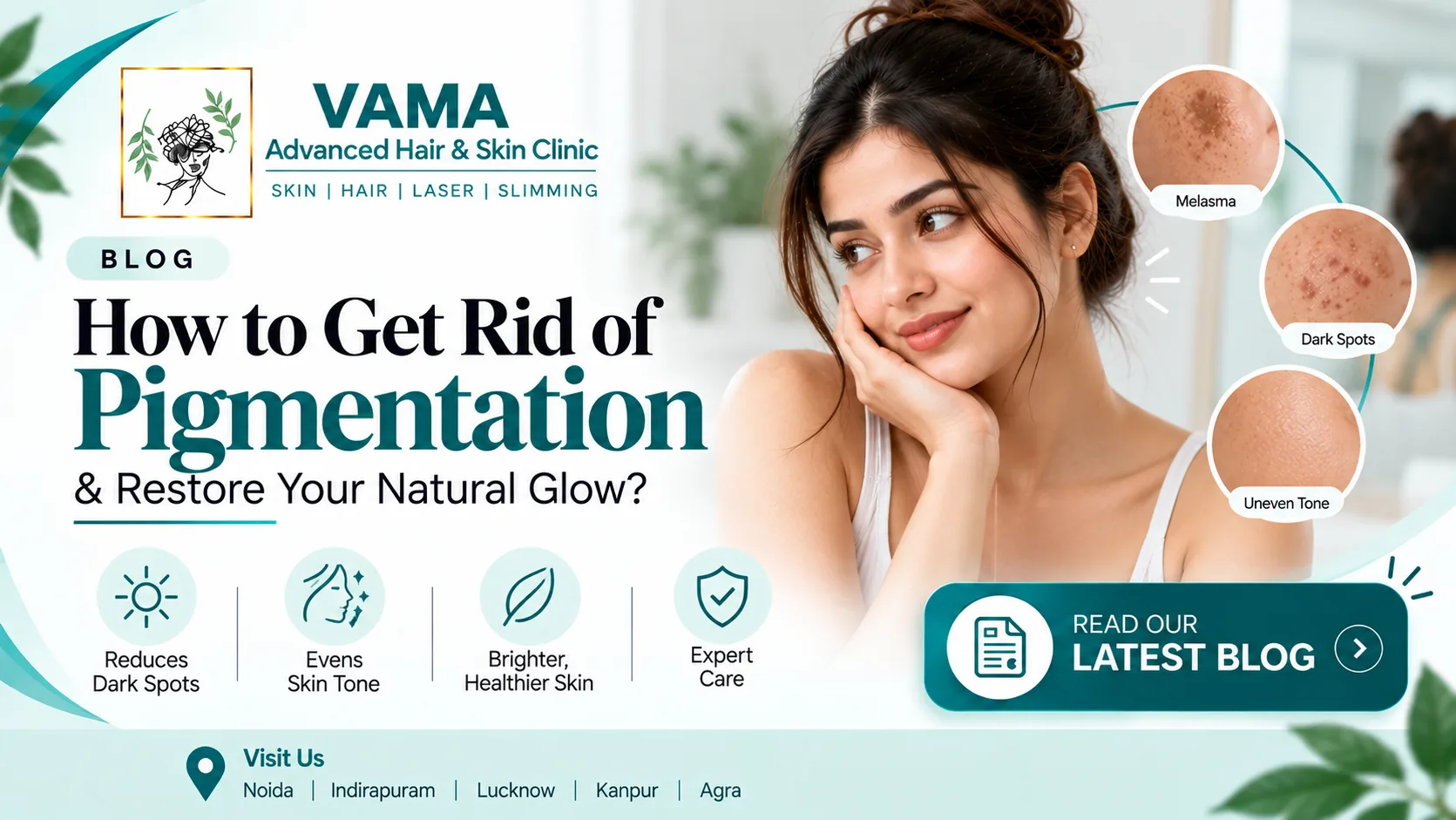 How to Get Rid of Pigmentation and Restore Your Natural Glow?